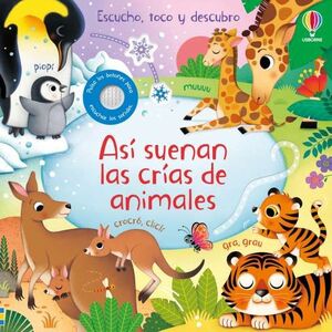 ASÍ SUENAN LAS CRIAS DE ANIMALES