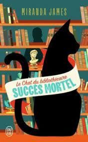 LE CHAT DU BIBLIOTHÉCAIRE SUCCÈS MORTEL