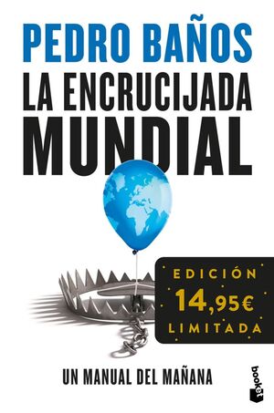 LA ENCRUCIJADA MUNDIAL UN MANUAL DEL MAÑANA