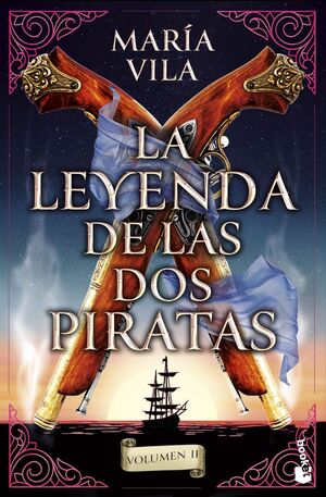 LA LEYENDA DE LAS DOS PIRATAS VOLUMEN II