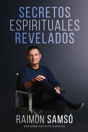 SECRETOS ESPIRITUALES REVELADOS