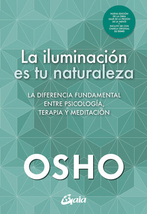 LA ILUMINACIÓN ES TU NATURALEZA