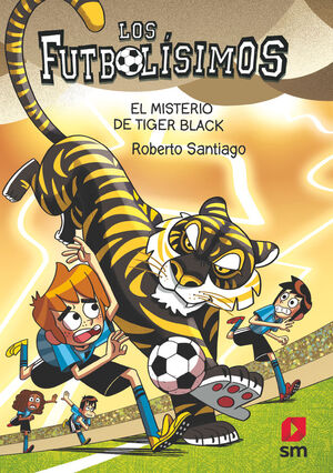 LOS FUTBOLÍSIMOS 26 LOS: EL MISTERIO DE TIGER BLACK