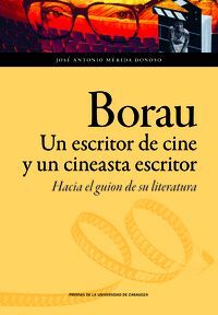 BORAU UN ESCRITOR DE CINE Y UN CINEASTA ESCRITOR