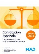 CONSTITUCIÓN ESPAÑOLA CUESTIONARIOS Y CASOS PRÁCTICOS PARA OPOSICIONES