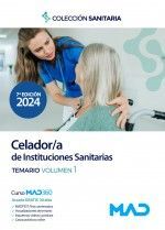 CELADOR/A DE INSTITUCIONES SANITARIAS TEMARIO VOLUMEN 1