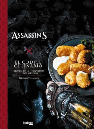 CÓDICE CULINARIO ASSASSIN'S CREED. VILLANOVA, THIBAUD. Libro en papel.  9788416857548 Librería Don Libro