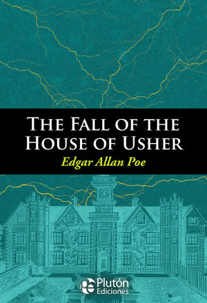 THE FALL OF THE HOUSE OF USHER AND OTHER STORIES