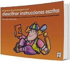 PROGRAMA ENTRENAMIENTO PARA DESCIFRAR INSTRUCCIONES ESCRITAS