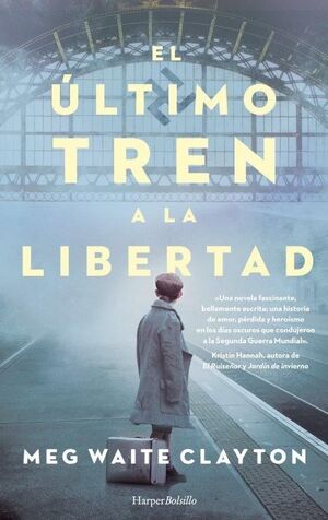 EL ÚLTIMO TREN A LA LIBERTAD