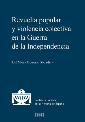 REVUELTA POPULAR Y VIOLENCIA COLECTIVA EN LA GUERR