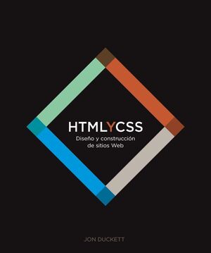 HTML Y CSS DISEÑO Y CONSTRUCCIÓN DE SITIOS WEB