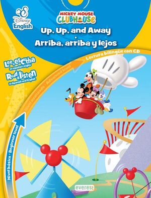 MICKEY MOUSE CLUBHOUSE UP UP AND AWAY / ARRIBA ARRIBA Y LEJOS NIVEL BASICO