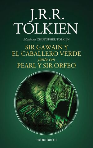 SIR GAWAIN Y EL CABALLERO VERDE JUNTO CON PERLA Y SIR ORFEO