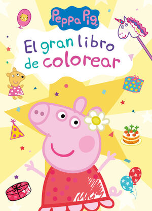 PEPPA PIG EL GRAN LIBRO DE COLOREAR