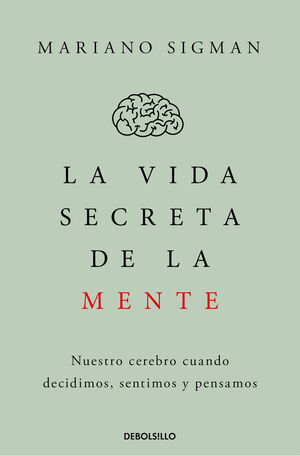 LA VIDA SECRETA DE LA MENTE