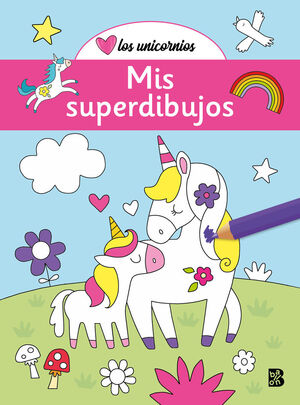 LOS UNICORNIOS MIS SUPERDIBUJOS