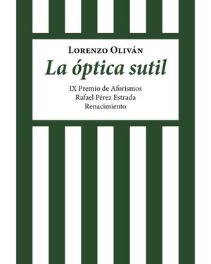 LA ÓPTICA SUTIL